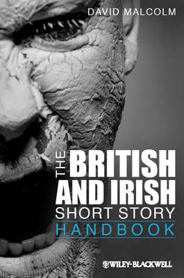 The British and Irish Short Story Handbook - Wiley Blackwell Literature Handbooks (Paperback)