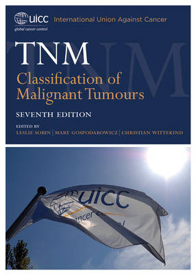 TNM Classification of Malignant Tumours (Paperback)