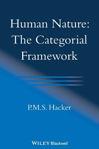 Human Nature: The Categorial Framework (Paperback)
