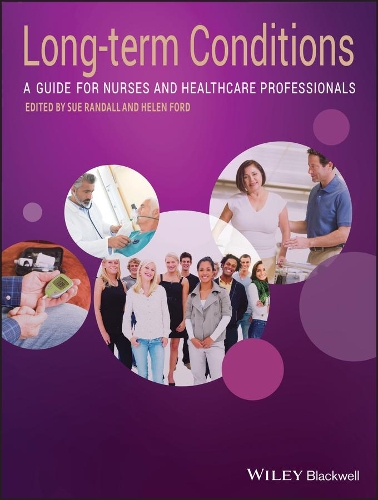 Long Term Conditions - a Guide for Nurses and Healthcare Professionals (Paperback)