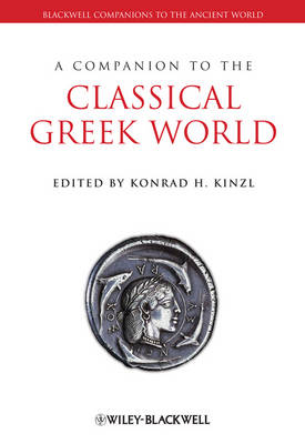 A Companion to the Classical Greek World - Konrad H. Kinzl