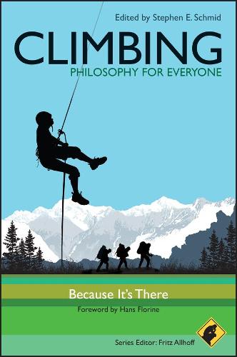 Climbing - Philosophy for Everyone - Fritz Allhoff