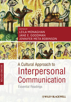 A Cultural Approach to Interpersonal Communication: Essential Readings (Paperback)