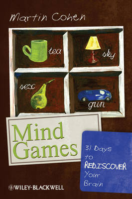 Mind Games: 31 Days to Rediscover Your Brain (Paperback)