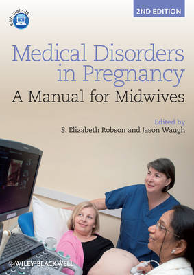 Medical Disorders in Pregnancy: A Manual for Midwives (Paperback)