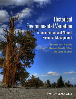 Historical Environmental Variation in Conservation and Natural Resource Management (Hardback)