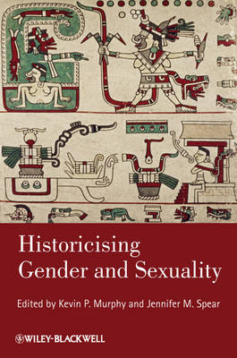 Historicising Gender and Sexuality - Gender and History Special Issues (Paperback)