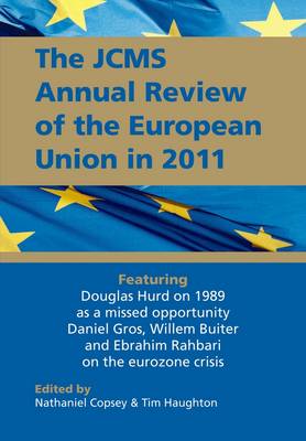 The JCMS Annual Review of the European Union in 2011 - Journal of Common Market Studies (Paperback)