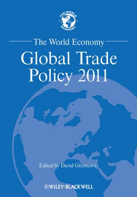 The World Economy: Global Trade Policy 2011 - World Economy Special Issues (Paperback)