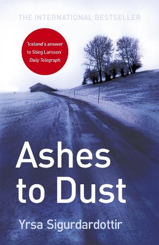 Ashes to Dust - Yrsa Sigurdardottir