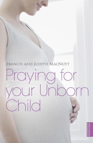 Praying for your Unborn Child (Paperback)