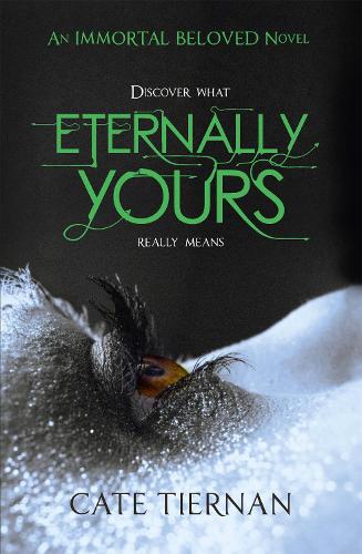 Eternally Yours (Immortal Beloved Book Three) (Paperback)