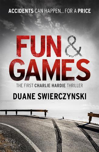 Fun and Games - The Charlie Hardie trilogy (Paperback)