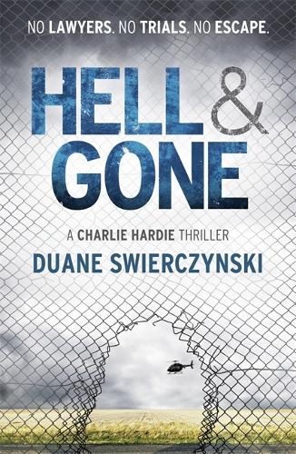 Hell and Gone - The Charlie Hardie trilogy (Paperback)