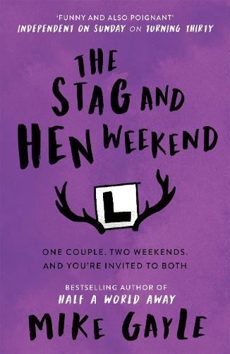 The Stag and Hen Weekend (Paperback)