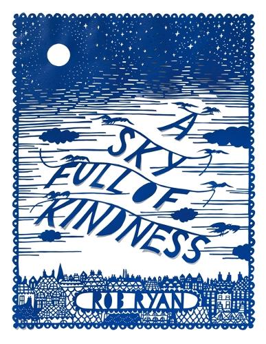 A Sky Full of Kindness (Hardback)