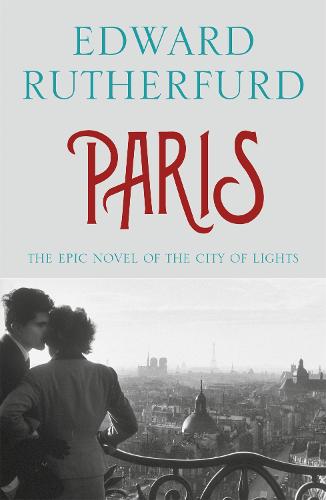 Paris - Edward Rutherfurd