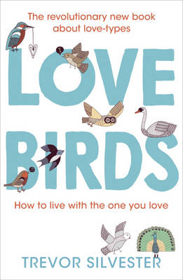 Lovebirds: How to live with the one you love (Paperback)