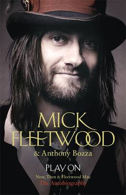 Play On: Now, Then and Fleetwood Mac (Hardback)
