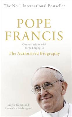 Pope Francis: Conversations with Jorge Bergoglio (Paperback)