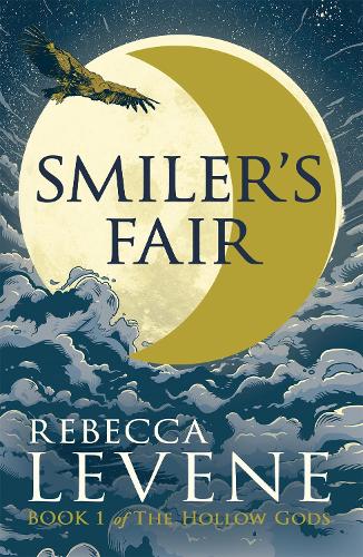 Smiler's Fair: Book 1 of The Hollow Gods - The Hollow Gods (Paperback)