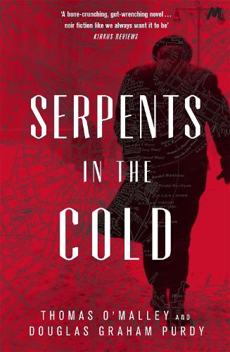 Serpents in the Cold (Paperback)