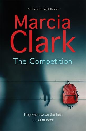 The Competition: A Rachel Knight novel - Rachel Knight (Paperback)