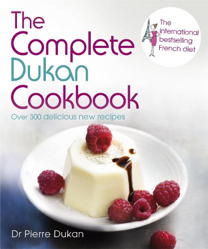 The Complete Dukan Cookbook (Hardback)