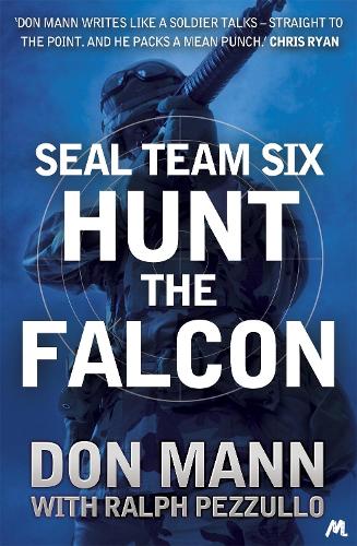 SEAL Team Six Book 3: Hunt the Falcon (Paperback)