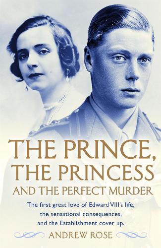 The Prince, the Princess and the Perfect Murder: An Untold History (Paperback)