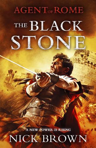 The Black Stone: Agent of Rome 4 (Paperback)