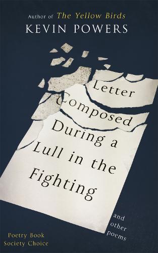 Letter Composed During a Lull in the Fighting (Hardback)