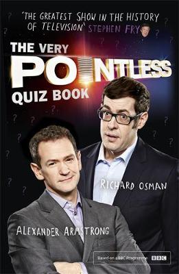 The Very Pointless Quiz Book: Prove your Pointless Credentials - Pointless Books (Hardback)