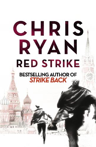 Red Strike: A Strike Back Novel (4) - Strikeback (Hardback)