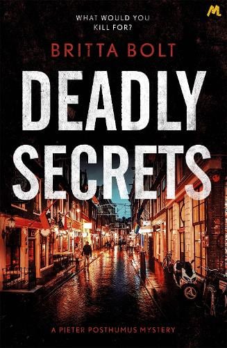 Deadly Secrets: The Posthumus Trilogy Book 3 - Posthumus Mystery (Paperback)