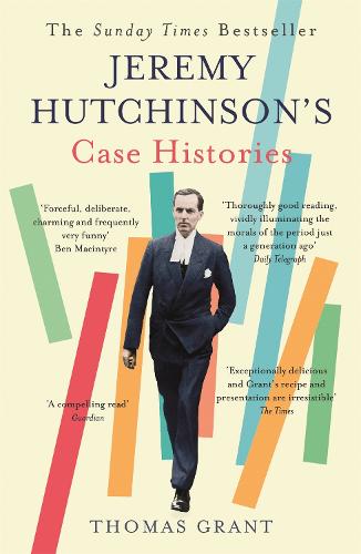Jeremy Hutchinson's Case Histories: From Lady Chatterley's Lover to Howard Marks (Paperback)