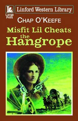 Misfit Lil Cheats The Hangrope (Paperback)