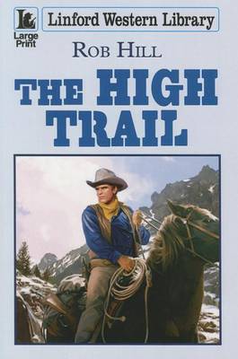 The High Trail (Paperback)