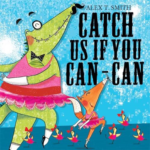 Catch Us If You Can-Can! (Paperback)