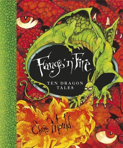 Fangs 'n' Fire: Ten Dragon Tales (Paperback)