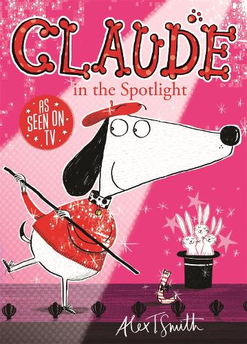 Claude in the Spotlight - Alex T. Smith