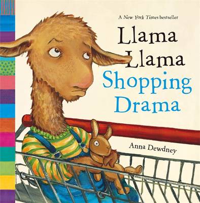 Llama Llama: Llama Llama Shopping Drama - Llama Llama (Hardback)