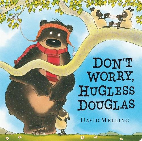 Don't Worry, Hugless Douglas Board Book - Hugless Douglas (Board book)