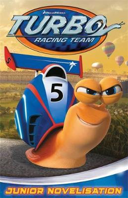 Turbo Junior Novelisation by Dreamworks | Waterstones