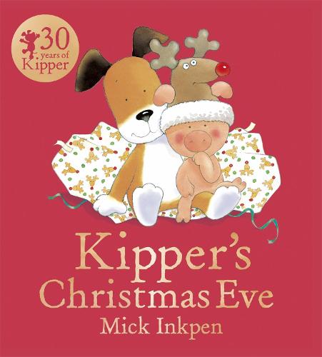 Kipper: Kipper's Christmas Eve - Kipper (Paperback)