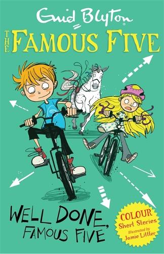 Famous Five Colour Short Stories: Well Done, Famous Five - Famous Five: Short Stories (Paperback)