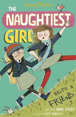 The Naughtiest Girl: Naughtiest Girl Helps A Friend: Book 6 - The Naughtiest Girl (Paperback)
