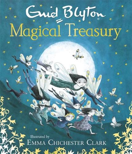 Enid Blyton's Magical Treasury (Hardback)