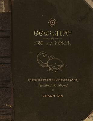 Sketches from a Nameless Land: The Art of the Arrival (Hardback)