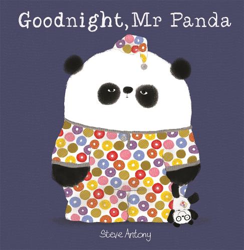 Goodnight, Mr Panda - Mr Panda (Paperback)